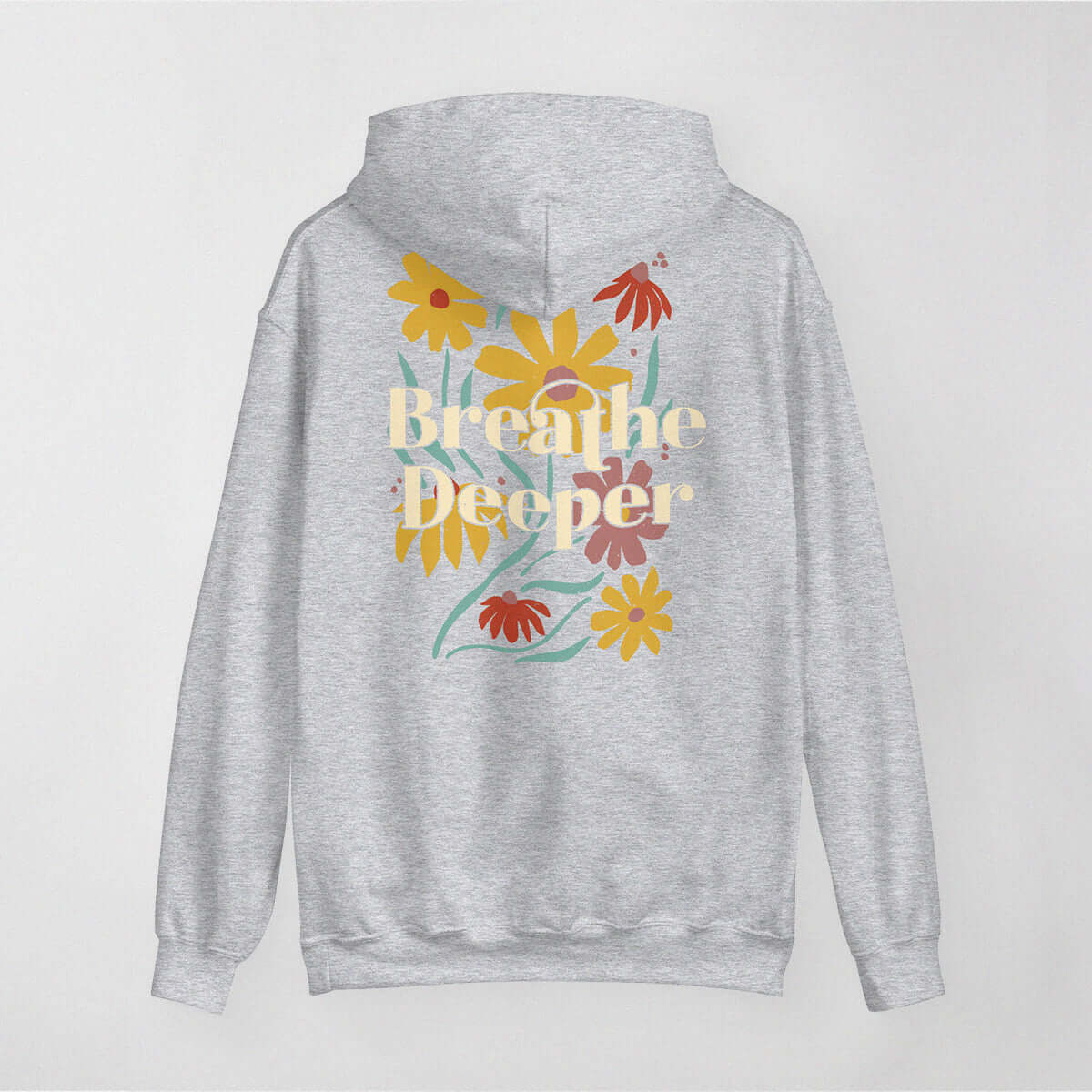 Not Roses - Breathe Deeper Hoodie (grey). Back view.). 