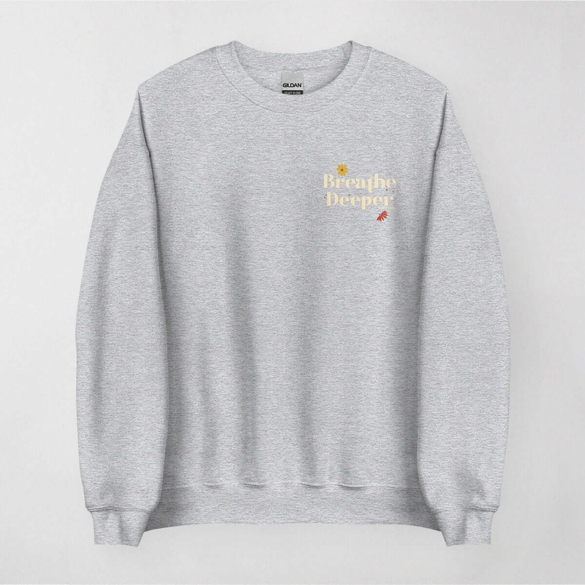 Breathe Deeper Sweatshirt