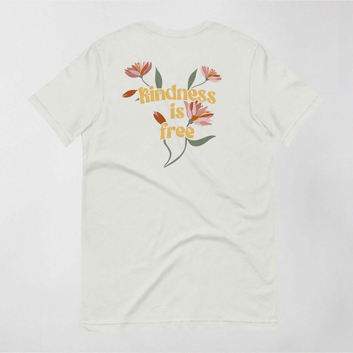 Kindness is Free 1.1 - Front and Back Print T-Shirt