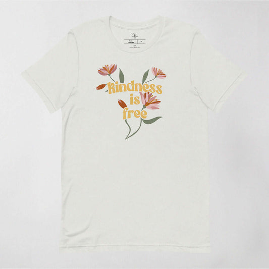 Kindness is Free 1.2 - Front Print - T-shirt